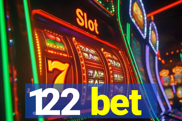 122 bet